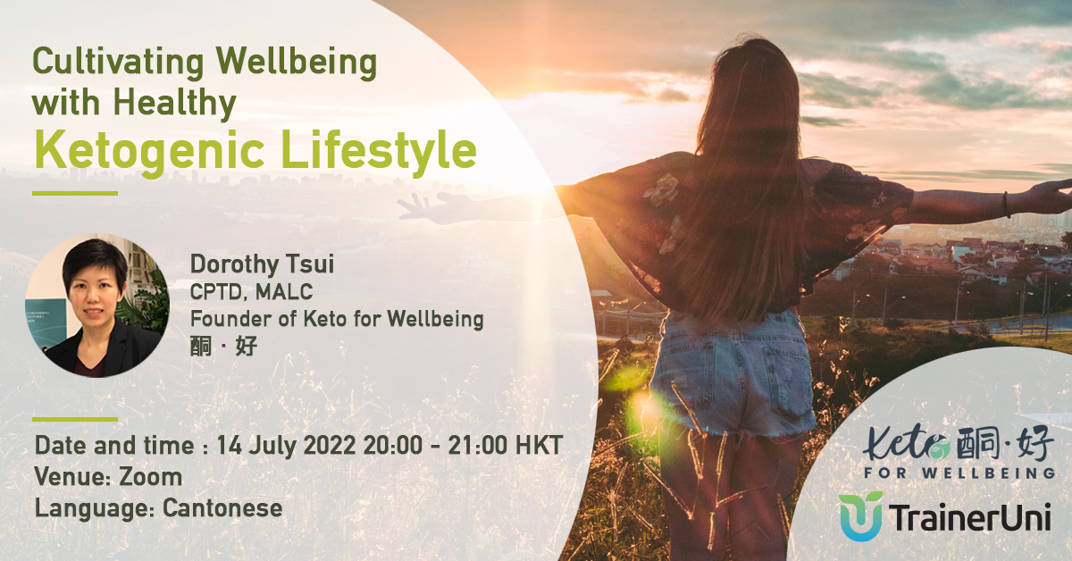 Cultivating Wellbeing with Healthy Ketogenic Lifestyle - July 14, 2022